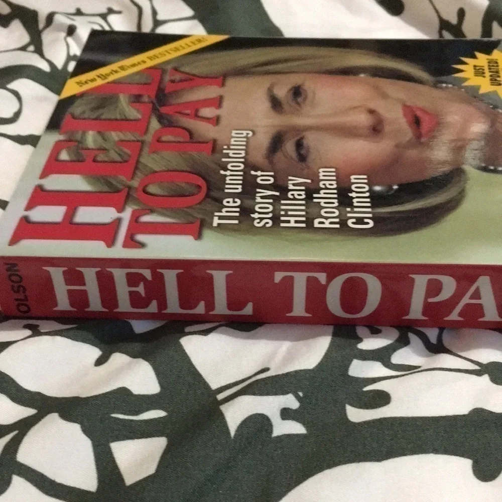 Hell to Pay Hillary Clinton Biography Book Barbara Olson Paperback